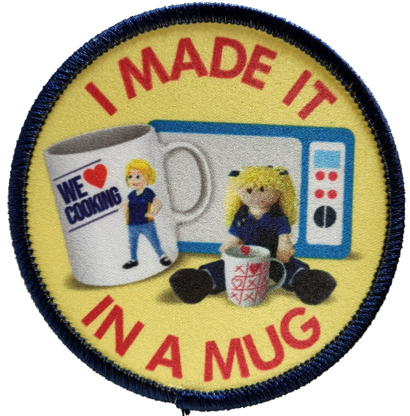 I Made It In A Mug Badge Photo 2